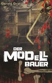 Der Modellbauer (eBook, ePUB) Der Modellbauer (eBook, ePUB)