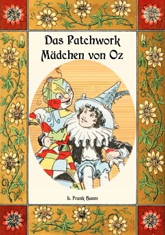 Das Patchwork-Mädchen von Oz - Die Oz-Bücher Band 7 (eBook, ePUB) - Baum, L. Frank