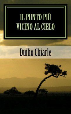 Il Punto più Vicino al Cielo (eBook, ePUB) - Chiarle, Duilio