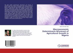 Macroeconomic Determinants &Forecast of Agricultural Growth in Nigeria - Ukpe, Udeme Henrietta