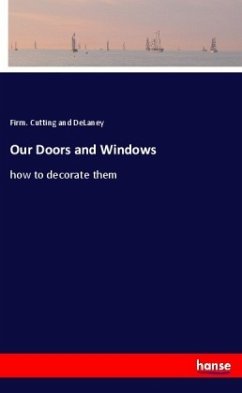 Our Doors and Windows - Cutting and DeLaney, Firm.