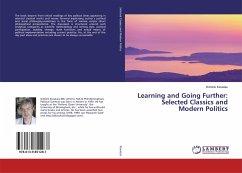Learning and Going Further: Selected Classics and Modern Politics
