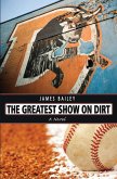 The Greatest Show on Dirt (eBook, ePUB)