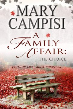 A Family Affair: The Choice (Truth in Lies, #14) (eBook, ePUB) - Campisi, Mary