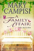 A Family Affair: The Return (Truth in Lies, #13) (eBook, ePUB)