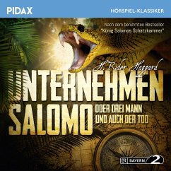 Unternehmen Salomo oder Drei Mann und auch der Tod (MP3-Download) - Haggard, H. Rider