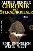 Eine unendlich weite Welt / Chronik der Sternenkrieger Bd.40 (eBook, ePUB)