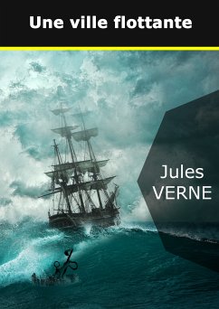 Une ville flottante (eBook, ePUB) - Verne, Jules