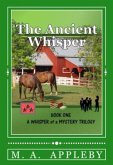 The Ancient Whisper (A Whisper of a Mystery Trilogy, #1) (eBook, ePUB) The Ancient Whisper (A Whisper of a Mystery Trilogy, #1) (eBook, ePUB)