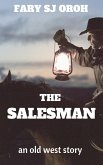 The Salesman: An Old West Story (eBook, ePUB)