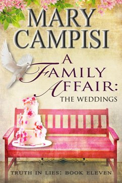A Family Affair: The Weddings (Truth in Lies, #11) (eBook, ePUB) - Campisi, Mary