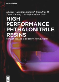 High Performance Phthalonitrile Resins - Dhanya, Augustine;Chandran, Satheesh;Mathew, Dona