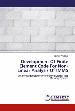 Development Of Finite Element Code For Non-Linear Analysis Of IMMS