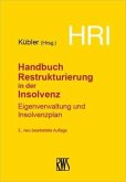 HRI - Handbuch Restrukturierung in der Insolvenz (eBook, ePUB)