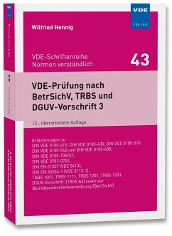 VDE-Prüfung nach BetrSichV, TRBS und DGUV-Vorschrift 3 - Hennig, Wilfried