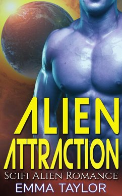 Cover Alien Attraction - Scifi Alien Invasion Romance (eBook, ePUB)