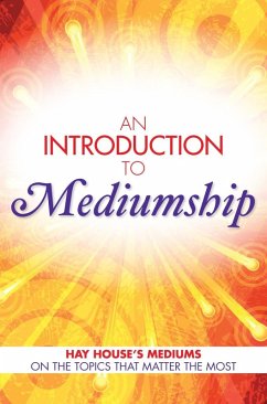 An Introduction to Mediumship (eBook, ePUB) - Smith, Gordon; Holland, John