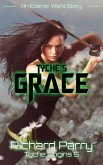 Tyche's Grace (Tyche Origins, #5) (eBook, ePUB)