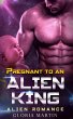 Pregnant to an Alien King - Scifi Alien... - Bild 1