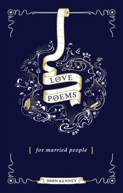 Love Poems for Married People (eBook, ePUB) - Kenney, John