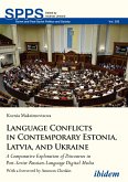 Language Conflicts in Contemporary Estonia, Latvia, and Ukraine