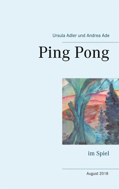 Ping Pong - Adler, Ursula;Ade, Andrea