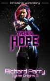 Tyche's Hope (Tyche Origins, #3) (eBook, ePUB)
