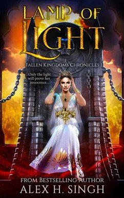 Lamp of Light (Fallen Kingdoms Chronicles, #1) (eBook, ePUB) - Singh, Alex H.