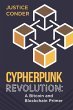 Cypherpunk Revolution: A Bitcoin and... - Bild 1