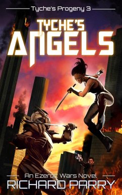 Cover Tyche's Angels (Ezeroc Wars, #6) (eBook, ePUB)