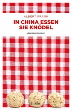 In China essen sie Knödel - Frank, Albert