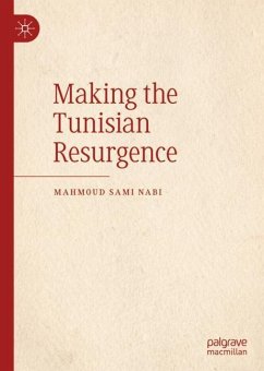 Making the Tunisian Resurgence - Nabi, Mahmoud Sami