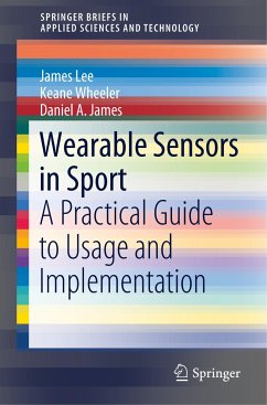 Wearable Sensors in Sport - Lee, James;Wheeler, Keane;James, Daniel A.