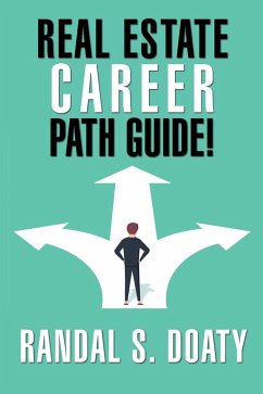 Real Estate Career Path Guide! (eBook, ePUB) - Doaty, Randal S.