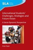International Students' Challenges, Strategies and Future Vision (eBook, ePUB)