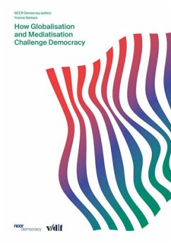 Cover How Globalisation and Mediatisation Challenge Democracy