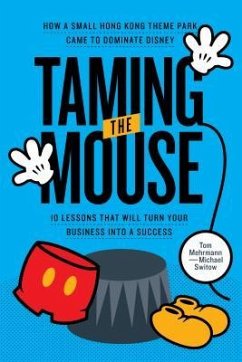 Taming the Mouse (eBook, ePUB) - Merhmann, Tom; Switow, Michael