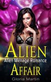 Alien Affair - Scifi Alien Menage Romance (eBook, ePUB)