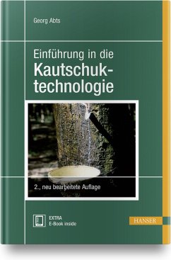 Einführung in die Kautschuktechnologie - Abts, Georg