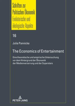 The Economics of Entertainment - Pannicke, Julia