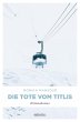 Die Tote vom Titlis - Bild 1