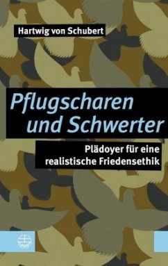 Pflugscharen und Schwerter - Schubert, Hartwig von