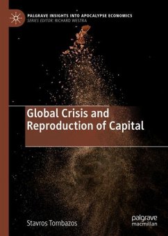 Global Crisis and Reproduction of Capital - Tombazos, Stavros