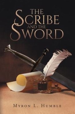 The Scribe and the Sword (eBook, ePUB) - Humble, Myron