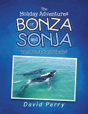 The Holiday Adventures of Bonza and Sonja (eBook, ePUB)