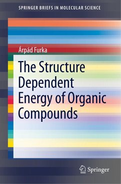 The Structure Dependent Energy of Organic Compounds - Furka, Árpád