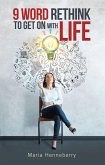 9 Word Rethink to Get on with Life (eBook, ePUB)