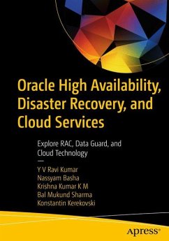 Oracle High Availability, Disaster Recovery, and Cloud Services - Ravi Kumar, Yv; Basha, Nassyam; Kumar K M, Krishna; Sharma, Bal Mukund; Kerekovski, Konstantin