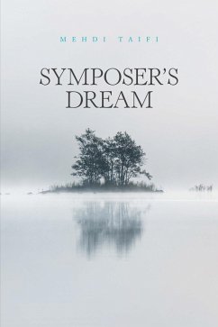 Symposer's Dream (eBook, ePUB) - Taifi, Mehdi