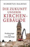 Die Zukunft unserer Kirchengebäude